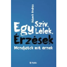 Publio Egy szív, Egy lélek, Érzések, Modjàtok mit érnek egyéb e-könyv
