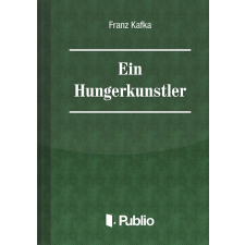 Publio Ein Hungerkünstler egyéb e-könyv