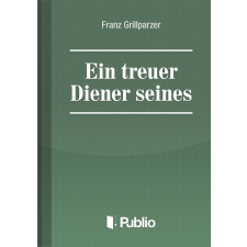 Publio Ein treuer Diener seines Herrn egyéb e-könyv