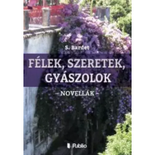 Publio Félek, szeretek, gyászolok egyéb e-könyv