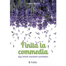 Publio Finita la commedia egyéb e-könyv