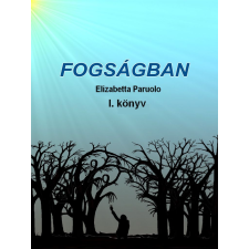 Publio Fogságban egyéb e-könyv
