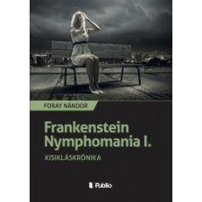 Publio Frankenstein Nymphomania I. egyéb e-könyv