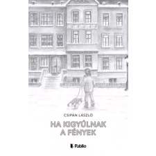 Publio Ha kigyúlnak a fények egyéb e-könyv
