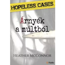 Publio HOPELESS CASES II. - Árnyék a múltból egyéb e-könyv