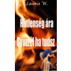 Publio Hűtlenség ára. Gyõzzél ha tudsz