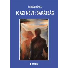 Publio Igazi neve: barátság egyéb e-könyv