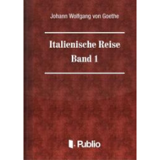 Publio Italienische Reise - Band 1 egyéb e-könyv