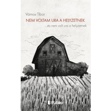 Publio Kiadó Nem voltam ura a helyzetnek regény