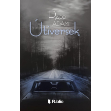 Publio Kiadó Papp Ádám - Útiversek irodalom