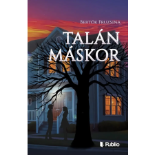 Publio Kiadó Talán máskor regény