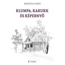 Publio Klumpa, Kakukk és Képernyő egyéb e-könyv