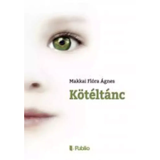 Publio KÖTÉLTÁNC egyéb e-könyv