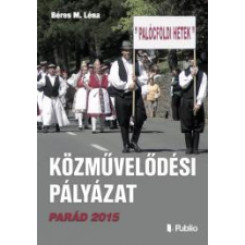 Publio Közművelődési Pályázat Parád 2015 egyéb e-könyv