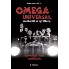 Publio Omega ​– Universal, zenekartól az együttesig egyéb e-könyv
