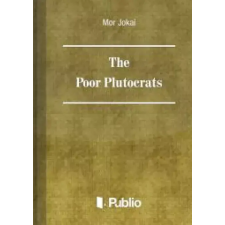 Publio The Poor Plutocrats egyéb e-könyv
