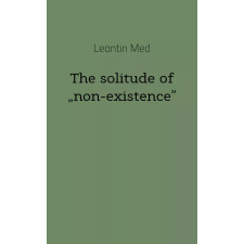 Publio The solitude of „non-existence” egyéb e-könyv
