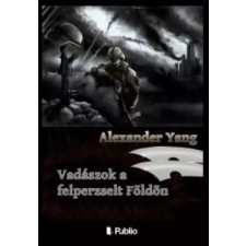 Publio Vadászok a felperzselt Földön egyéb e-könyv