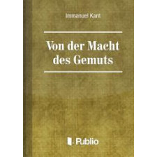 Publio Von der Macht des Gemüts egyéb e-könyv