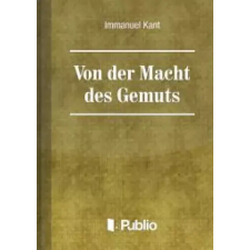 Publio Von der Macht des Gemüts egyéb e-könyv