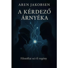 Publishdrive A kérdező árnyéka egyéb e-könyv