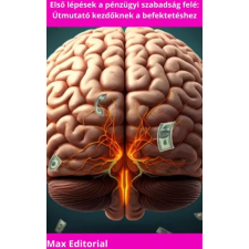 Publishdrive Első lépések a pénzügyi szabadság felé egyéb e-könyv