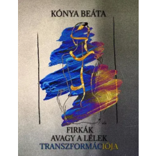 Publishdrive Firkák, avagy a lélek transzformációja egyéb e-könyv