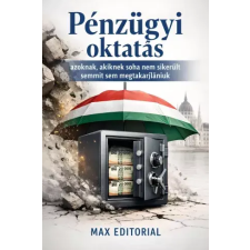 Publishdrive Pénzügyi oktatás azoknak, akiknek soha nem sikerült semmit sem megtakarítaniuk egyéb e-könyv