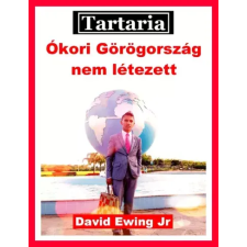 Publishdrive Tartaria - Ókori Görögország nem létezett egyéb e-könyv