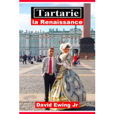 Publishdrive Tartarie - la Renaissance egyéb e-könyv