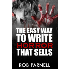 Publishdrive The Easy Way to Write Horror That Sells egyéb e-könyv