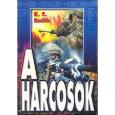 Puedlo Kiadó A harcosok (Smith) antikvárium - használt könyv