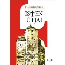 PULT V. D. Gerenburgh: ISTEN ÚTJAI I-III. irodalom