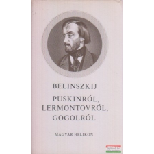  Puskinról, Lermontovról, Gogolról irodalom
