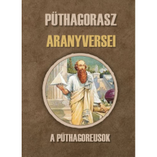  Püthagorasz aranyversei ezoterika