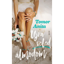 PYRUS Tomor Anita - Újra veled álmodom regény