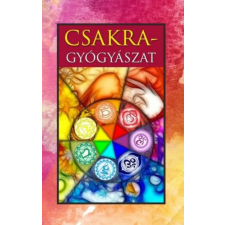 Pythia Könyvkiadó Ladányi Lóránt - Csakra-gyógyászat ezoterika