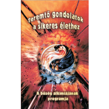 Pythia Könyvkiadó Teremtő gondolatok a sikeres élethez ezoterika