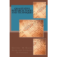  Qualitative Research: Tools and Techniques – M Rezaul Islam,Cathleen Jo Faruque idegen nyelvű könyv