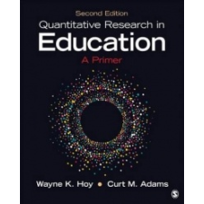 Quantitative Research in Education – Wayne K. Hoy,Curt M. Adams idegen nyelvű könyv