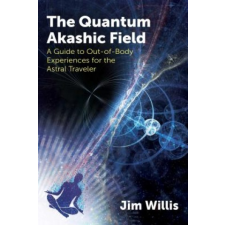  Quantum Akashic Field – Jim Willis idegen nyelvű könyv