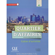 QUARTIER D'AFFAIRES 1 CAHIER nyelvkönyv, szótár
