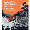 Quarto Publishing Group USA Inc Japanese Monsters, Myths & Spirits Coloring Book