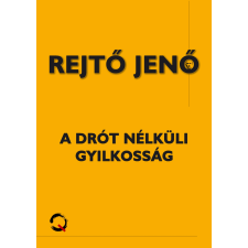 Quattrocento A drót nélküli gyilkosság regény