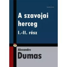 Quattrocento A szavojai herceg 1. (I.-II. rész ) egyéb e-könyv