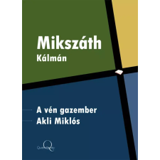 Quattrocento A vén gazember, Akli Miklós egyéb e-könyv