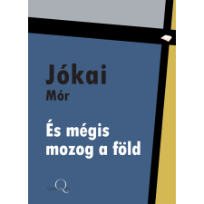 Quattrocento És mégis mozog a föld szépirodalom