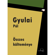 Quattrocento Gyulai Pál összes költeménye szépirodalom