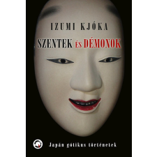 Quattrocento Kiadó Szentek és démonok - Izumi Kjóka antikvárium - használt könyv