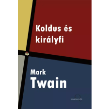 Quattrocento Koldus és királyfi egyéb e-könyv